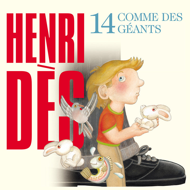 Henri Dès 14 Comme des géants